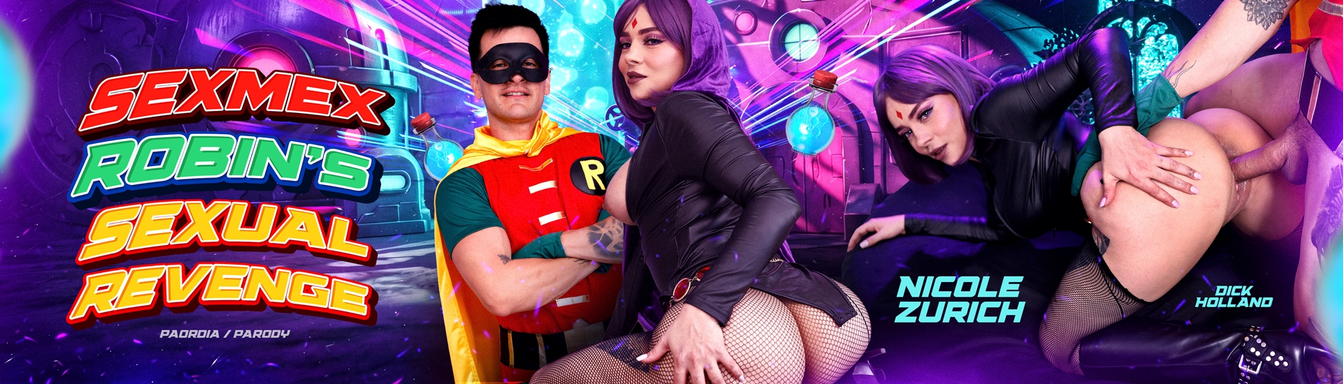 sexmex ROBIN'S SEXUAL REVENGE . NICOLE ZURICH