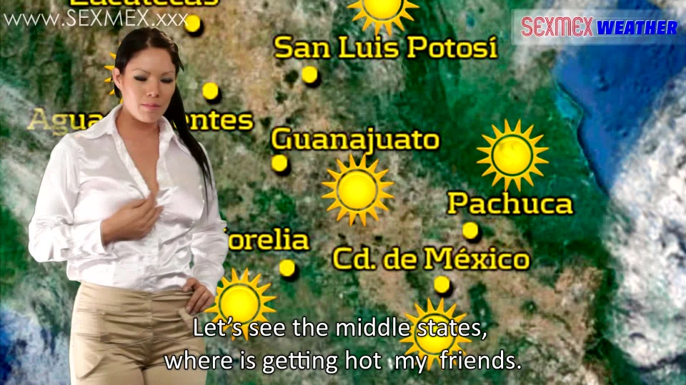 SEXMEX Weather Woman