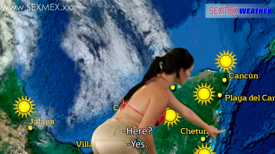 SEXMEX Weather Woman