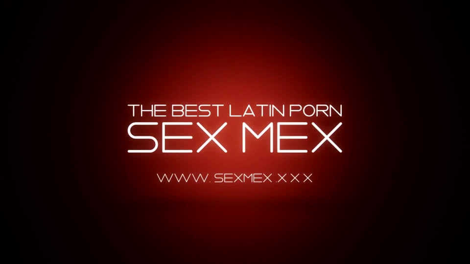 SEXMEX Mamada