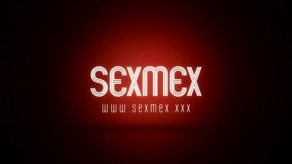 SEXMEX Firsttime With 2 P2